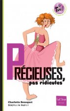 PR'Cieuses, Pas Ridicules