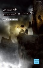 Wiggins Et La Nuit de L''Clipse
