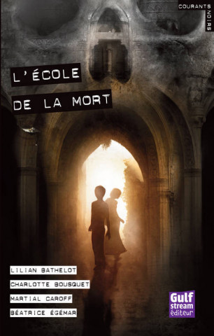 Ecole de La Mort(l')