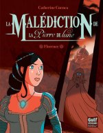 Mal'diction de La Pierre de Lune T1: Florence(la)