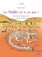 Fossiles Ont La Vie Dure !(Les)