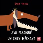 J'Ai Fabriqu' Un Chien M'Chant