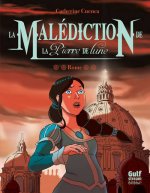 Mal'diction de La Pierre de Lune T2: Rome(la)