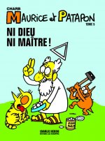 Maurice et Patapon Tome 5. Ni dieu ni maitre!