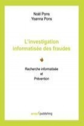 L'investigation informatisée des fraudes