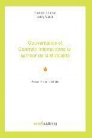 Gouvernance et Contrôle Interne dans le secteur de la Mutualité