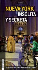 Nueva York Insolita y Secreta: Local Guides by Local People