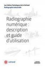 Radiographie numérique : description et guide d'utilisation