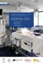 ADDENDA 2013 Guide 2011 des bonnes pratiques de l'ingénierie biomédicale en établissement de santé . Radioprotection . Maintenance . Autodiagnostic