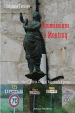 Soumissions a Montcuq: Belmontet, Lebreil, Sainte-Croix Et Valprionde a Genoux