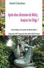 Apres Deux Decennies de Malvy, Bonjour Les Delga?: Carole Delga Sur Le Radeau de Martin Malvy? Regionales 2015 Languedoc-Roussillon MIDI-Pyrenees
