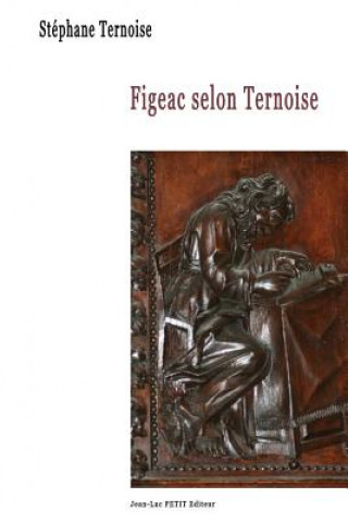Figeac Selon Ternoise