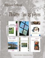 Theatre: Les 25 Pieces