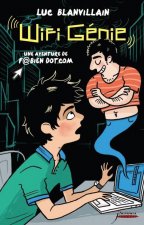 Wifi G'Nie, Une Aventure de Fabien Dot.com