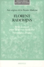 Florent Radewijns. Petit Manuel Pour Le Devot Moderne