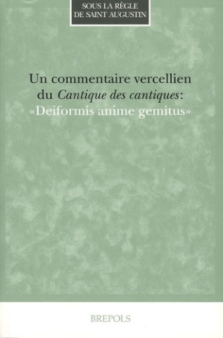 Un Commentaire Vercellien Du Cantique Des Cantiques