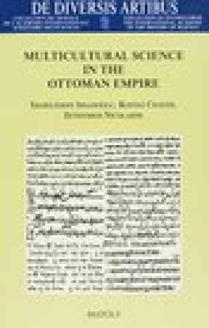 Multicultural Science in the Ottoman Empire