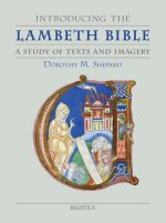 Introducing the Lambeth Bible: A Study of Text and Imagery