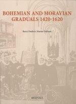 Bohemian and Moravian Graduals (1420-1620)