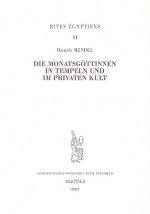 Die Monatsgvttinnen In Tempeln Und Im Privaten Kult