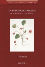 Tvma 04 an Old French Herbal (MS Princeton U.L. Garrett 131), Hunt