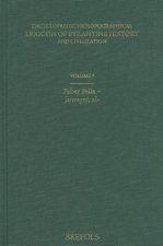 Encyclopaedic Prosopographical Lexicon of Byzantine History and Civilization, Volume 3: Faber Felix - Juwayni, Al