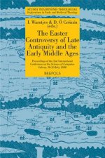 STT 10 The Easter Controversy of Late Antiquity and the Early Middle Ages, Warntjes, O Croinin: Proceedings of the 2nd International Conference on the