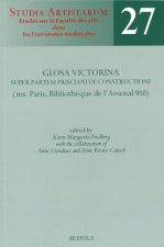 Glosa Victorina Super Partem Prisciani de Constructione (Ms. Paris, Bibliotheque de L'Arsenal 910)
