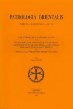 Les Hymnes de La Resurrection III. Hymnographie Liturgique Georgienne: Introduction, Traduction, Annotation Des Manuscrits Sinai 26 Et 20 Et Index Ana