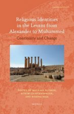 Religious Identities in the Levant from Alexander to Muhammed: Continuity and Change