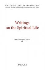 VTT 04 Writings on the Spiritual Life, Evans: A Selection of Works of Hugh, Adam, Achard, Richard, Walter, and Godfrey of St Victor