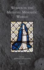 Women in the Medieval Monastic World