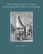 The Complexities of Early Instrumentation: Winds and Brass