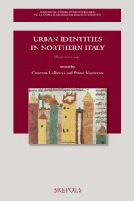 Urban Identities in Northern Italy, 800-1100 CA.