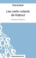 Les cerfs-volants de Kaboul - Khaled Hosseini (Fiche de lecture)