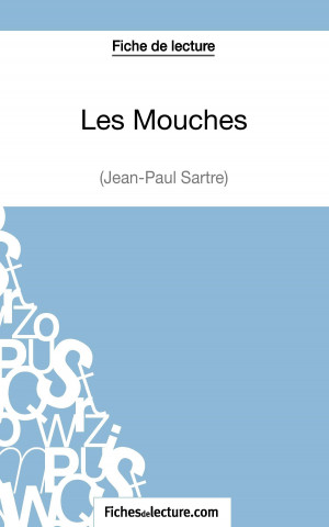 Les Mouches de Jean-Paul Sartre (Fiche de lecture)