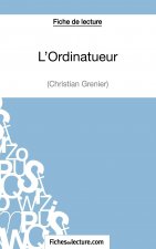 L'Ordinatueur de Christian Grenier (Fiche de lecture)
