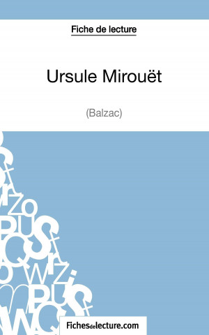 Ursule Mirouet de Balzac (Fiche de lecture)