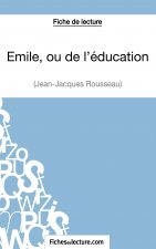 Emile, ou de l'education de Jean-Jacques Rousseau (Fiche de lecture)