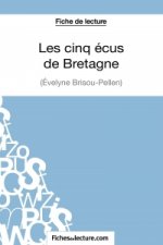Les cinq ecus de Bretagne d'Evelyne Brisou-Pellen (Fiche de lecture)
