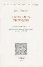 Jean Chapelain: Opuscules Critiques