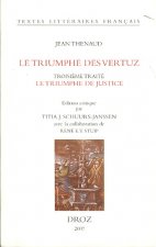Jean Thenaud: Le Triumphe Des Vertuz. Troisieme Traite: Le Triumphe de Justice