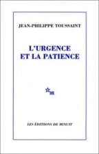 L'urgence et la patience