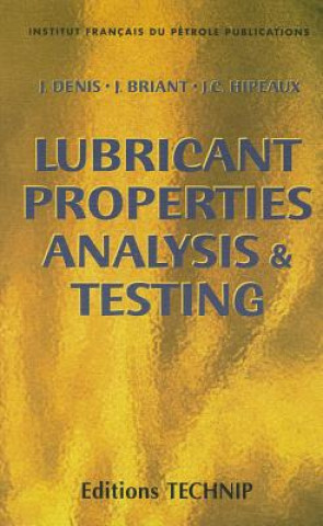 Lubricant Properties, Analysis and Testing