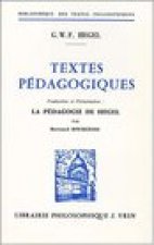 G.W.F. Hegel: Textes Pedagogiques
