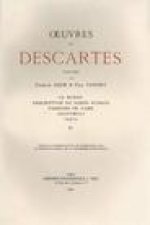Rene Descartes: Iuvres Completes XI Le Monde. Description Du Corps Humain. Passions de L'Ame. Anatomica. Varia