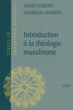 Introduction a la Theologie Musulmane: Essai de Theologie Comparee