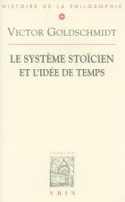 Le Systeme Stoicien Et L'Idee de Temps