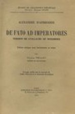 Le de Fato Ad Imperatores D'Alexandre D'Aphrodise Dans La Version Latine de Guillaume de Moerbeke