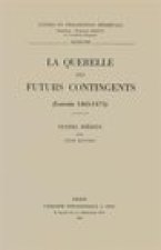 La Querelle Des Futurs Contingents, Louvain 1465-1475